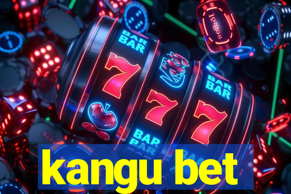 kangu bet